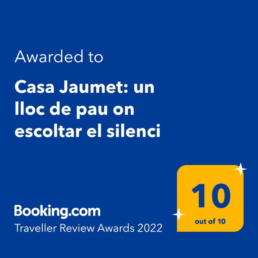 Casa Jaumet: Un Lloc De Pau On Escoltar El Silenci Apartamento Aramunt Exterior foto